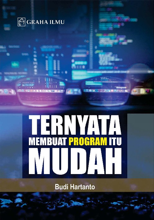 Ternyata Membuat Program Itu Mudah
